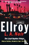 Ellroy, James - L.A. Noir