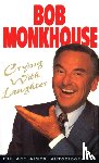 Monkhouse, Bob - Crying With Laughter