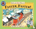 Blathwayt, Benedict - Little Red Train: Faster, Faster