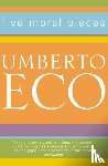 Eco, Umberto - Five Moral Pieces