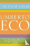 Eco, Umberto - Five Moral Essays