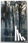 Faulkner, William - Wild Palms