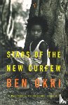 Okri, Ben - Stars Of The New Curfew