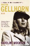 Moorehead, Caroline - Martha Gellhorn