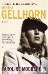 Moorehead, Caroline - Martha Gellhorn