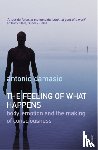 Damasio, Antonio - The Feeling Of What Happens