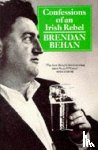 Behan, Brendan - Confessions Of An Irish Rebel
