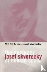 Skvorecky, Josef - The Engineer Of Human Souls