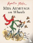 Blake, Quentin - Mrs Armitage on Wheels