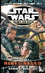 Allston, Aaron - Star Wars: The New Jedi Order - Enemy Lines II Rebel Stand