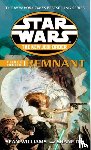 Williams, Sean, Dix, Shane - Star Wars: The New Jedi Order - Force Heretic I Remnant