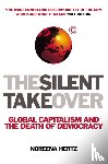 Hertz, Noreena - The Silent Takeover