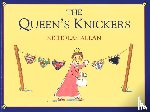 Allan, Nicholas - The Queen's Knickers