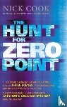 Cook, Nick - Hunt For Zero Point