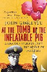 Gimlette, John - At the Tomb of the Inflatable Pig