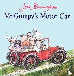 Burningham, John - Mr Gumpy's Motor Car
