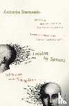 Damasio, Antonio - Looking For Spinoza