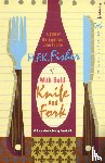 Fisher, M.F.K. - With Bold Knife and Fork