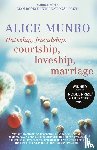 Munro, Alice - Hateship, Friendship, Courtship, Loveship, Marriage