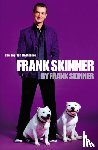 Skinner, Frank - Frank Skinner Autobiography