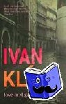 Klima, Ivan - Love And Garbage