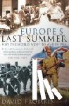 Fromkin, David - Europe's Last Summer
