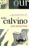 Calvino, Italo - Our Ancestors