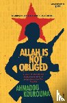 Kourouma, Ahmadou - Allah Is Not Obliged