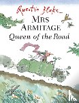 Blake, Quentin - Mrs Armitage Queen Of The Road