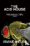 Welsh, Irvine - The Acid House