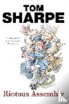 Sharpe, Tom - Riotous Assembly