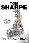 Sharpe, Tom - Porterhouse Blue