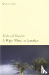 Hughes, Richard - A High Wind in Jamaica