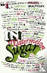 Brautigan, The Estate of Richard - In Watermelon Sugar