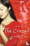 Jin, Ha - The Crazed