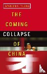 G. Chang, Gordon - The Coming Collapse Of China