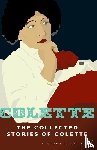 Colette - The Collected Stories Of Colette