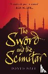 Ball, David - Sword And The Scimitar