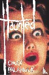 Palahniuk, Chuck - Haunted