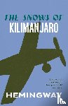 Hemingway, Ernest - The Snows of Kilimanjaro