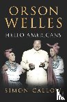 Callow, Simon - Orson Welles, Volume 2