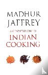 Jaffrey, Madhur - An Invitation to Indian Cooking