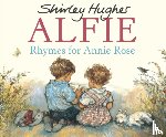 Hughes, Shirley - Rhymes For Annie Rose
