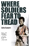 Burnett, John - Where Soldiers Fear To Tread