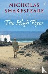 Shakespeare, Nicholas - The High Flyer