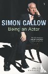Callow, Simon - Being An Actor