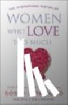 Norwood, Robin - Women Who Love Too Much