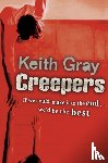 Gray, Keith - Creepers