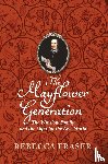 Fraser, Rebecca - The Mayflower Generation