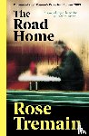 Tremain, Rose - The Road Home